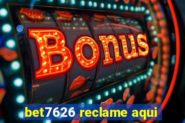 bet7626 reclame aqui